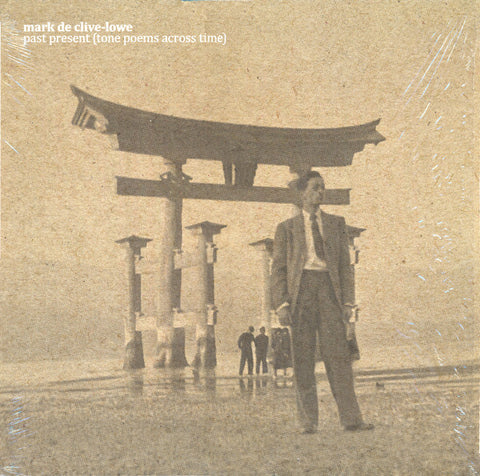 Clive-Mark Lowe De - Past Present (Tone Poems Across Time) - New LP Record BBE Vinyl - Electronic / Ambient / Spiritual Jazz