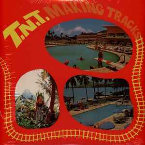 T.N.T. - Making Tracks (1974) - New LP Record 2025 WIRL Not Dark Yet Orange Vinyl - Jazz Funk / Soul / Calypso - Shuga Records