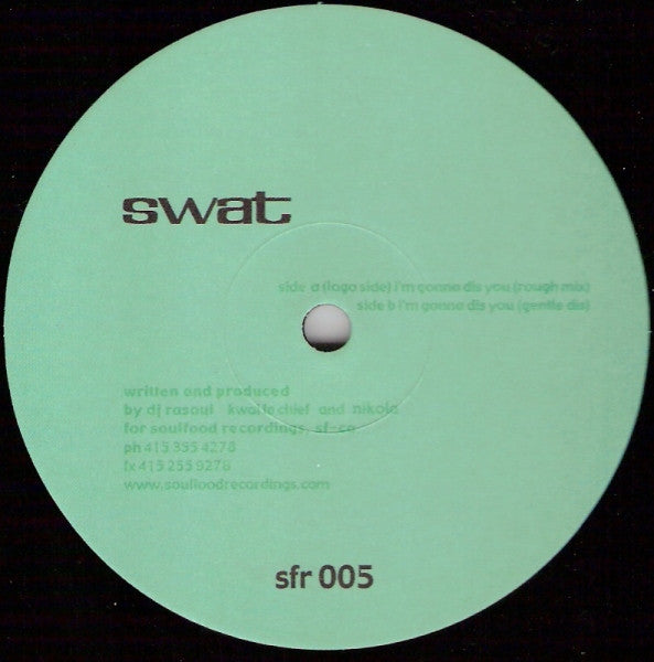 S.W.A.T. - I'm Gonna Dis You - VG+ 12" Single Record 2002 Soulfood USA Vinyl - House / Tech House - Shuga Records