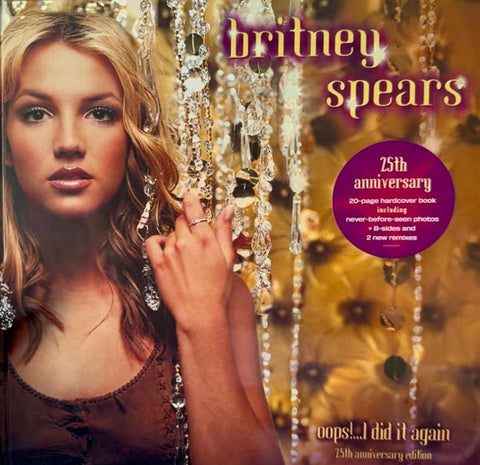 Britney Spears - Oops!...I Did It Again (25th Anniversary Edition) - New 2 LP Record 2025 Jive Vinyl with Remixes, B-Sides & Hardcover Book - Pop