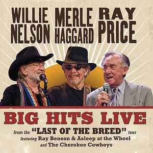 Willie Nelson, Merle Haggard, Ray Price - Big Hits Live From The Last Of The Breed Tour (2007) - New LP Record 2025 Top Hat Tunes Maroon Vinyl - Country - Shuga Records