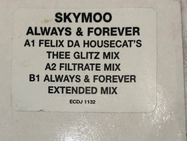 Skymoo – Always & Forever (Felix Da Housecat) - VG+ 12" Single Record 2001 Echo UK Test Press White Label Promo Vinyl - House / Tech House - Shuga Records