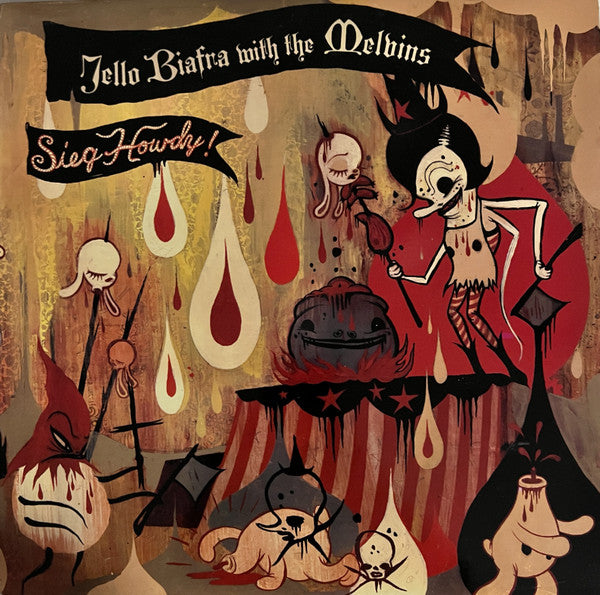 Jello Biafra With The Melvins - Sieg Howdy! (2005) - Mint- LP Record 2015 Alternative Tentacles USA Vinyl, 7", Insert & Download - Rock / Punk / Metal