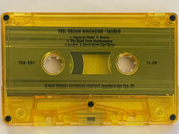 Peel Dream Magazine - Taurus - New Cassette 2025 Topshelf Yellow Tape - Indie Pop / Psychedelic Rock / Art Rock - Shuga Records
