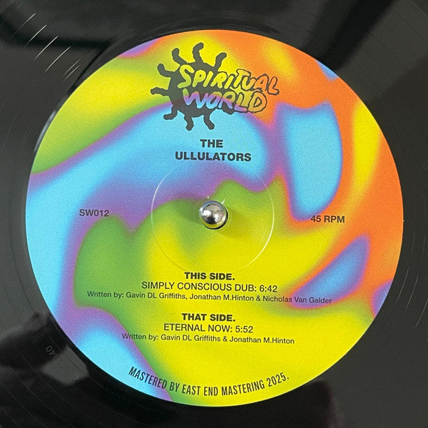 The Ullulators - Simply Conscious Dub / Eternal Now - New 12" Single Record 2026 Spiritual World Canada Vinyl - Electronic / Dub / Reggae - Shuga Records