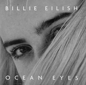 Billie Eilish - Ocean Eyes - New 7