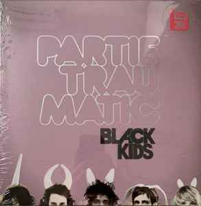 Black Kids - Partie Traumatic (2008) - New LP Record Store Day 2025 Echo Base Pearlescent Pink Vinyl - Indie Rock - Shuga Records