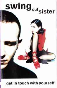 Swing Out Sister - Get In Touch With Yourself - Used Cassette 1992 Fontana Tape - Downtempo