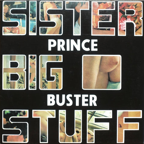 Prince Buster - Sister Big Stuff (1972) - Mint- LP Record 2011 Sunspot UK 180 gram Vinyl & Insert - Reggae