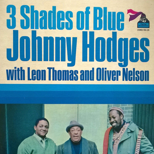 Johnny Hodges With Leon Thomas & Oliver Nelson - 3 Shades Of Blue - VG+ LP Record Flying Dutchman USA Promo Vinyl - Jazz / Fusion - Shuga Records