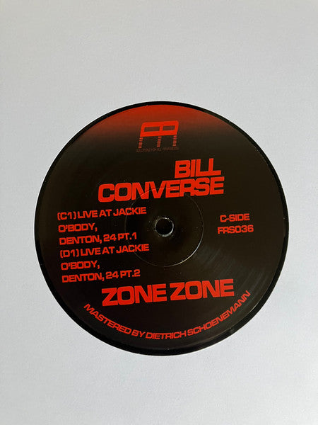 Bill Converse - Zone Zone - New 2 LP Record 2026 Fixed Rhythms Vinyl - Techno / Leftfield / Acid / House