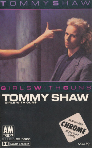 Tommy Shaw – Girls With Guns - Used Cassette 1984 A&M Tape - Arena Rock
