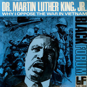 Dr. Martin Luther King, Jr. – Why I Oppose The War In Vietnam - VG LP Record 1970 Black Forum USA Original Vinyl - Speech / Political / Spoken Word - Shuga Records