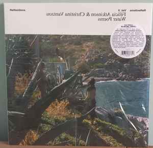 Félicia Atkinson & Christina Vantzou - Reflections Vol. 3: Water Poems - New LP Record 2026 RVNG. Intl. Vinyl - Electronic / Ambient / Field Recording - Shuga Records