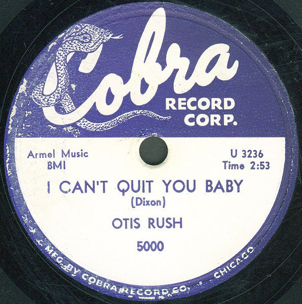 Otis Rush - I Can't Quit You Baby / Sit Down Baby - VG- 10" 78 RPM Record 1956 Cobra USA Shellac - Chicago Blues - Shuga Records