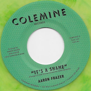 Aaron Frazer - It's A Shame / The Fool - New 7