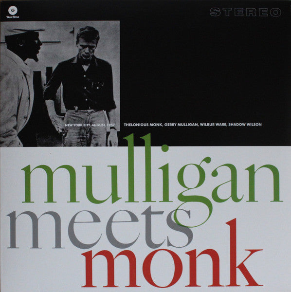 Thelonious Monk And Gerry Mulligan - Mulligan Meets Monk (1957) - Mint- LP Record 2011 WaxTime 180 gram Vinyl - Jazz / Bop / Cool Jazz - Shuga Records