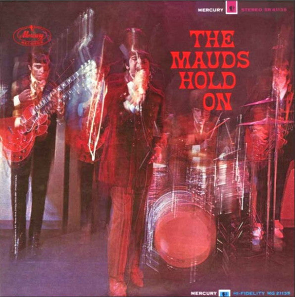 The Mauds - The Mauds Hold On - VG+ LP Record 1967 Mercury USA Original Vinyl - Garage Rock / Pop Rock - Shuga Records