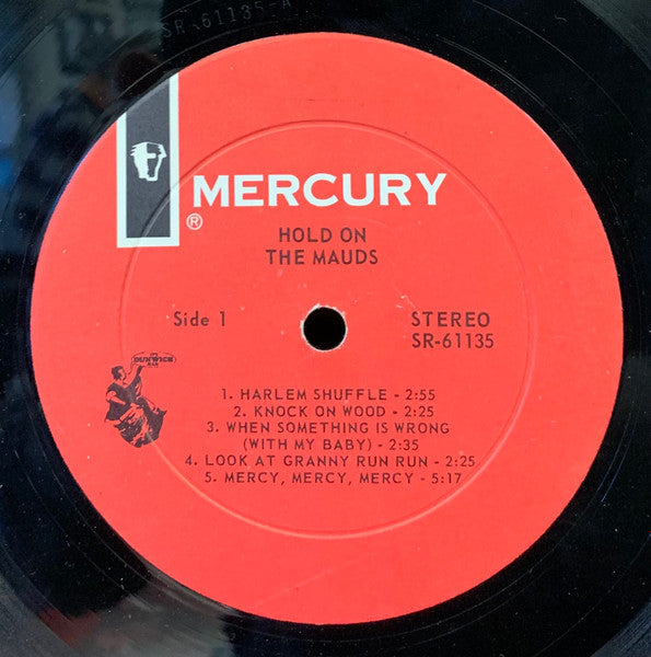 The Mauds - The Mauds Hold On - VG+ LP Record 1967 Mercury USA Original Vinyl - Garage Rock / Pop Rock - Shuga Records