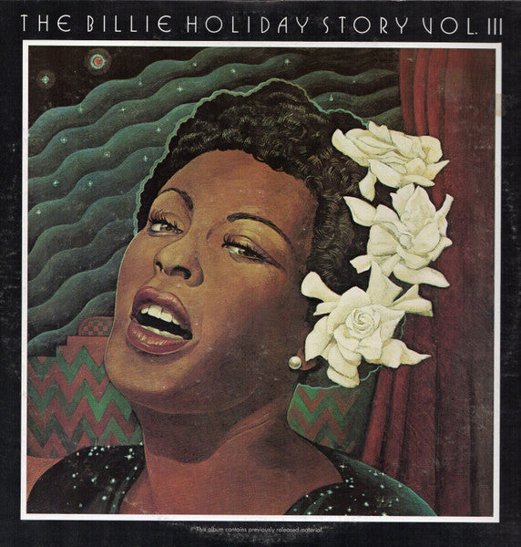 Billie Holiday - The Billie Holiday Story Volume III - VG+ 2 LP Record 1973 Columbia USA Vinyl - Jazz / Soul-Jazz / Blues - Shuga Records