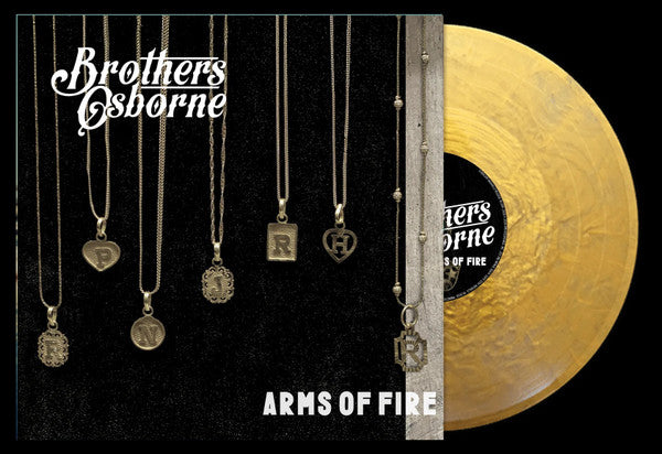 Brothers Osborne - Arms Of Fire (2016) - Love the Lonely Out of You (Live Pinebox Version) - New 7" Single Record 2026 Mercury Nashville Webstore Exclusive Gold Vinyl - Country
