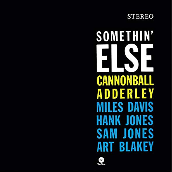 Cannonball Adderley - Somethin' Else (1958) - Mint- LP Record 2011 WaxTime 180 gram Vinyl - Jazz / Hard Bop - Shuga Records