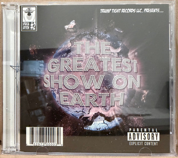 Trump Tight - The Greatest Show On Earth - New CD 2007 Trump Tight Records LLC. Album Rare Private Random - Chicago Gangsta Rap / Hip Hop
