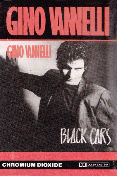 Gino Vannelli – Black Cars - Used Cassette 1985 HME Tape - Synth-pop