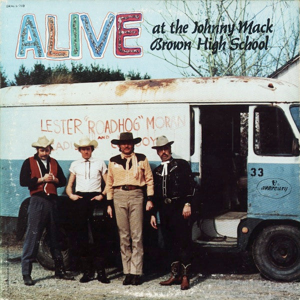Lester "Roadhog" Moran & The Cadillac Cowboys - Alive At The Johnny Mack Brown High School - New LP Record 1974 Mercury USA Original Vinyl - County / Country Rock / Comedy - Shuga Records