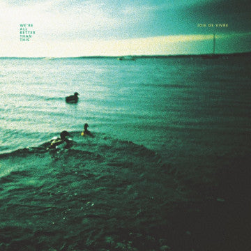 Joie De Vivre - We're All Better Than This - VG+ LP Record 2012 Count Your Lucky Stars Strictly No Capital Letters USA Vinyl Oxblood Vinyl & Insert - Indie Rock / Emo - Shuga Records
