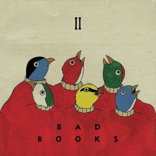 Bad Books - II - Mint- LP Record 2012 Triple Crown Favorite Gentlemen USA Clear Vinyl - Alternative Rock / Indie Rock