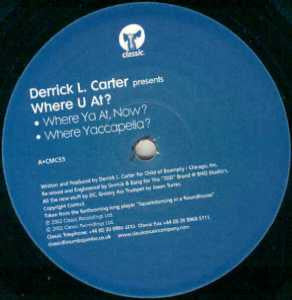 Derrick L. Carter - Where U At? - VG+ (Vg cover) 12" Single Record 2002 Classic UK Vinyl - Chicago House - Shuga Records