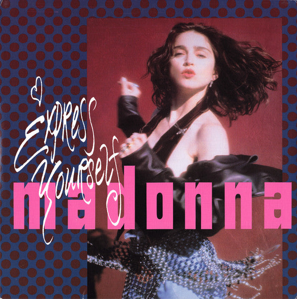 Madonna - Express Yourself - VG+ 12" Single Record 1982 Sire USA Vinyl - Synth-pop / Dance-pop - Shuga Records