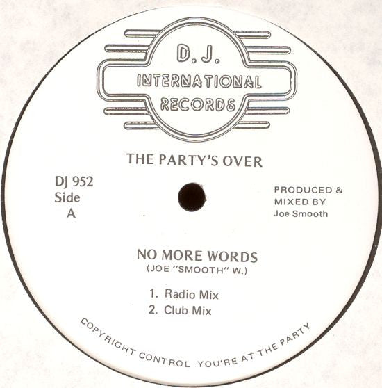 The Party's Over - No More Words - VG+ 12" Single Record 1988 D.J. International USA Vinyl - Chicago House