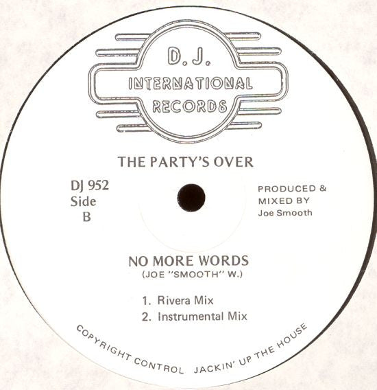 The Party's Over - No More Words - VG+ 12" Single Record 1988 D.J. International USA Vinyl - Chicago House