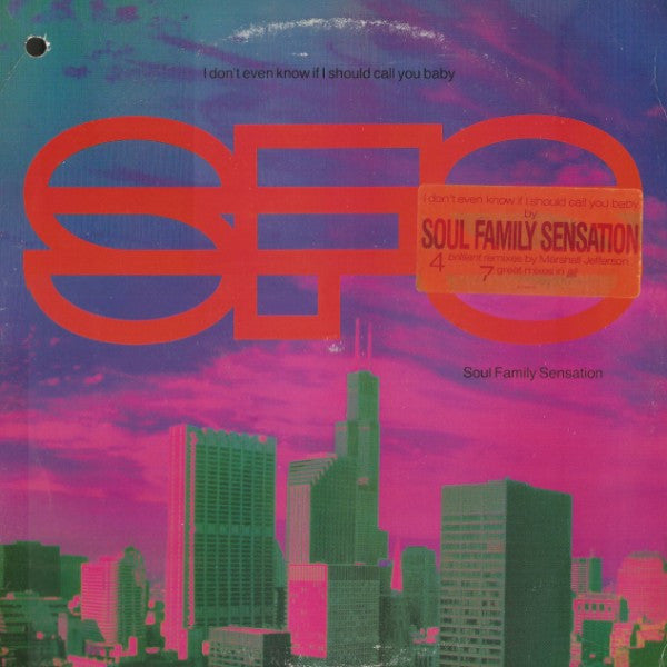 Soul Family Sensation - I Don't Even Know If I Should Call You Baby (Marshall Jefferson Remixes) - Mint- 12" Single Record 1991 Epic USA Vinyl - Chicago House / Deep House