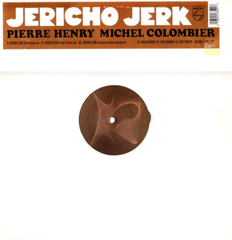 Pierre Henry, Michel Colombier – Jericho Jerk - VG+ 12" Single Record 1997 Philips Europe Vinyl - Downtempo / Leftfield / Musique Concrète