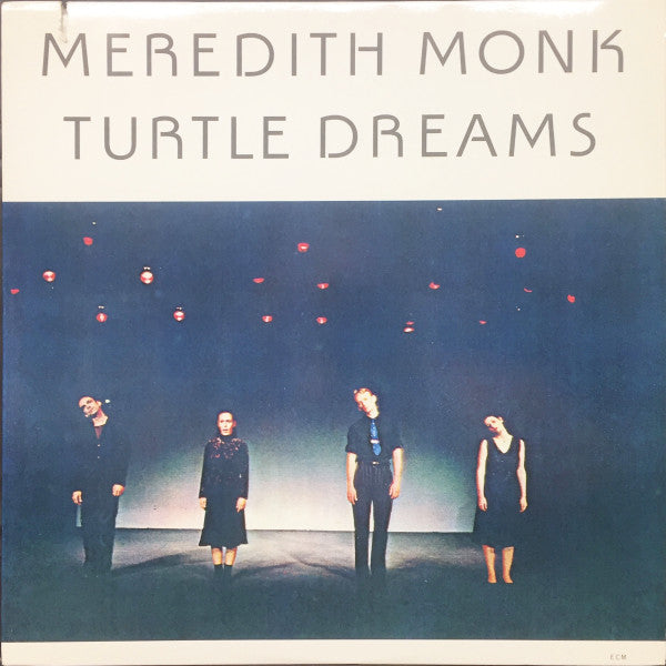 Meredith Monk - Turtle Dreams - VG+ LP Record 1983 ECM USA Original Vinyl - Electronic / Jazz / Experimental / Contemporary - Shuga Records