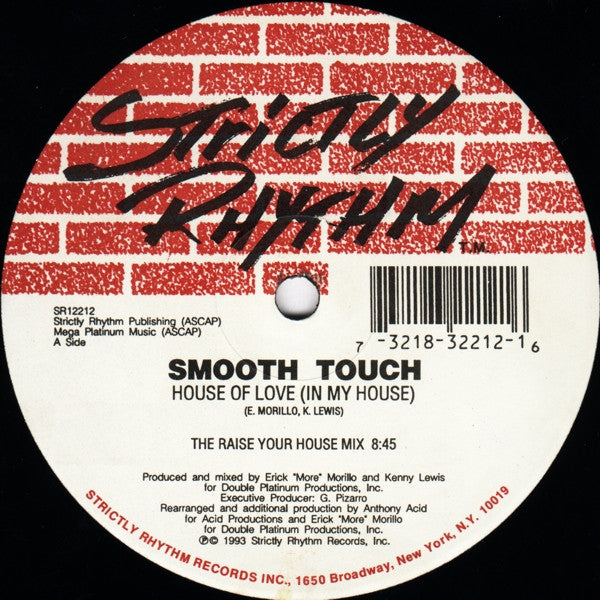Smooth Touch - House Of Love (In My House) - VG 12" Single Record 1993 Strictly Rhythm USA Vinyl - House / Tribal House