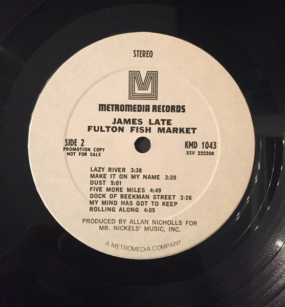 James Late - Fulton Fish Market - Mint- LP Record 1971 Metromedia USA Promo Vinyl - Soft Rock / Folk Rock / Psychedelic