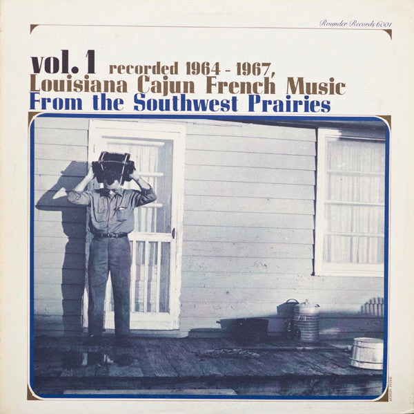 Various - Louisiana Cajun French Music From The Southwest Prairies Vol. 1 - Mint- LP Record 1976 Rounder USA Vinyl - Folk / World - Shuga Records