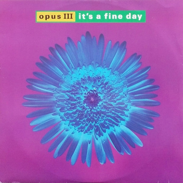 Opus III - It's A Fine Day - Mint- 12" Single Record 1992 PWL International UK Vinyl - Trance / Progressive House - Shuga Records