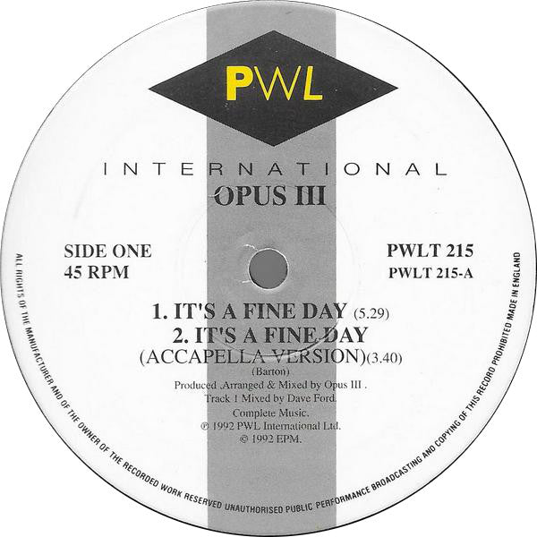 Opus III - It's A Fine Day - Mint- 12" Single Record 1992 PWL International UK Vinyl - Trance / Progressive House - Shuga Records