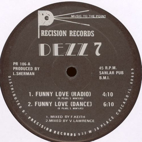 Dezz 7 - Funny Love - New 12" Single Record 1985 Precision Records Chicago Vinyl - Chicago Boogie / Funk