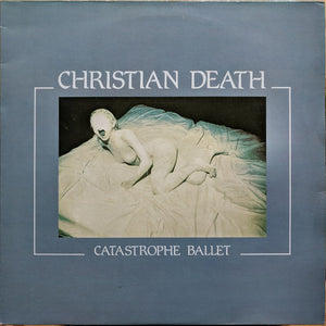 Christian Death - Catastrophe Ballet - VG+ LP Record 1984 L'Invitation