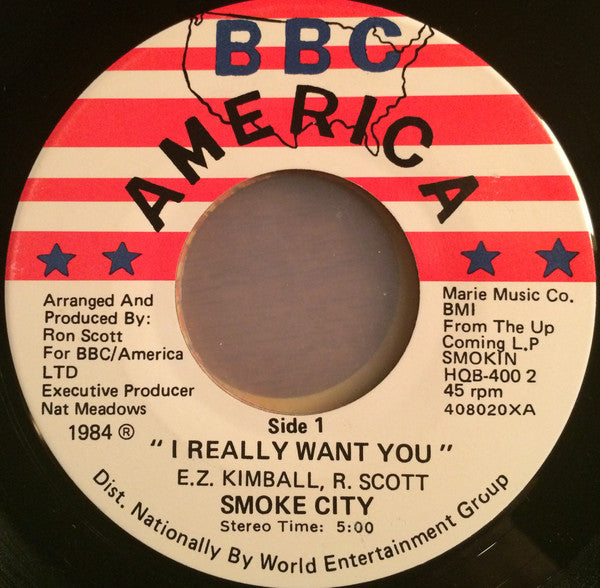 Smoke City - I Really Want You / In A World Of Fantasy - VG 7" Single 45 Record 1984 BBC American USA Vinyl - Chicago Soul / Funk - Shuga Records