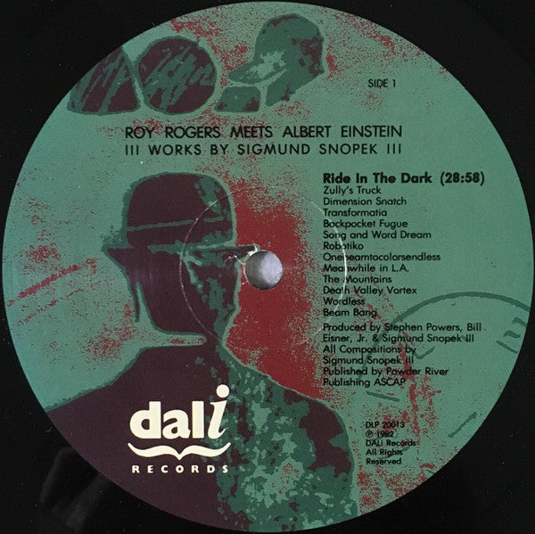 Sigmund Snopek III - Roy Rogers Meets Albert Einstein (1982) - VG+ LP Record 1987 Dali USA Vinyl - Psychedelic Rock - Shuga Records