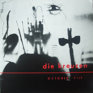 Die Kreuzen – October File (1986) - New LP Record 2008 Touch And Go Vinyl - Punk / Hardcore