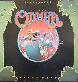 Dejan's Olympia Brass Band / Olympia Serenaders - Serenaders - Mint- LP Record 1970s Private New Orleans USA Vinyl - Jazz - Shuga Records