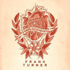 Frank Turner – Tape Deck Heart - Mint- LP Record 2013 Xtra Mile Epitaph USA Vinyl - Rock / Folk Rock - Shuga Records